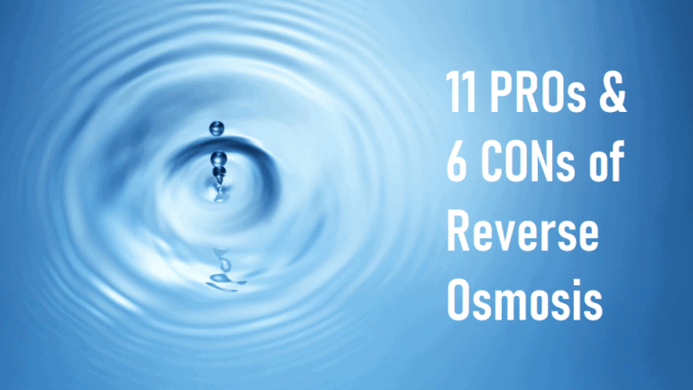 The PROs and CONs of Reverse Osmosis